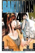 Kniha: Bakuman 4 (Tsugumi Ohba). Viz Media, 2011 Kniha: Bakuman 4 (Tsugumi Ohba). Viz Media, 2011