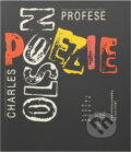 Kniha: Profese poezie (Charles Olson). Československý spisovatel, 1990 Kniha: Profese poezie (Charles Olson). Československý spisovatel, 1990