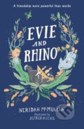 Kniha: Evie and Rhino (Neridah McMullin). Walker books, 2023 Kniha: Evie and Rhino (Neridah McMullin). Walker books, 2023