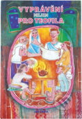 Kniha: Vyprávění nejen pro Teofila (Jan Bárta). Advent-Orion, 1995 Kniha: Vyprávění nejen pro Teofila (Jan Bárta). Advent-Orion, 1995