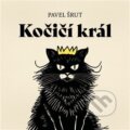 Audiokniha: Kočičí král (Pavel Šrut). Tympanum, 2023 Audiokniha: Kočičí král (Pavel Šrut). Tympanum, 2023