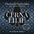 Audiokniha: Černá lilie (Vlastimil Vondruška). Tympanum, 2023 Audiokniha: Černá lilie (Vlastimil Vondruška). Tympanum, 2023
