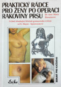 Kniha: Praktický rádce pro ženy po operaci rakoviny prsu : s částí obsahující léčebně gymnastická cvičení (Maria Hussain a E. Mayer-Spitzweck). , 1993 Kniha: Praktický rádce pro ženy po operaci rakoviny prsu : s částí obsahující léčebně gymnastická cvičení (Maria Hussain a E. Mayer-Spitzweck). , 1993