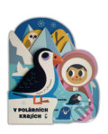 Kniha: V polárních krajích (Axióma). Axióma, 2023 Kniha: V polárních krajích (Axióma). Axióma, 2023