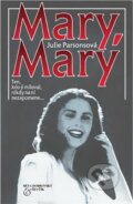 Kniha: Mary, Mary (Julie Parsons). , 1999 Kniha: Mary, Mary (Julie Parsons). , 1999