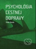 Psychológia cestnej dopravy - Peter Kucek, Psychoprof, 2023
