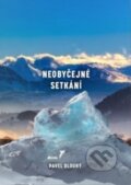 Kniha: Neobyčejná setkání (Pavel Dlouhý). Montanex, 2023 Kniha: Neobyčejná setkání (Pavel Dlouhý). Montanex, 2023