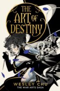 Kniha: The Art of Destiny (Wesley Chu). Daphne, 2023 Kniha: The Art of Destiny (Wesley Chu). Daphne, 2023