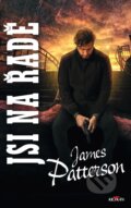 Kniha: Jsi na řadě (James Patterson). Alpress, 2023 Kniha: Jsi na řadě (James Patterson). Alpress, 2023