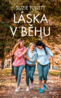 Kniha: Láska v běhu (Suzie Tullett). Alpress, 2023 Kniha: Láska v běhu (Suzie Tullett). Alpress, 2023