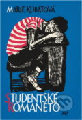 Kniha: Studentské romaneto (Marie Kubátová). , 1958 Kniha: Studentské romaneto (Marie Kubátová). , 1958