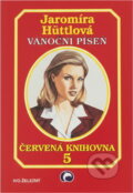 Kniha: Vánoční píseň (Jaromíra Hüttlová). Ivo Železný, 2000 Kniha: Vánoční píseň (Jaromíra Hüttlová). Ivo Železný, 2000