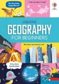 Kniha: Geography for Beginners (Lara Bryan, Minna Lacey a Sarah Hull). Usborne, 2023 Kniha: Geography for Beginners (Lara Bryan, Minna Lacey a Sarah Hull). Usborne, 2023