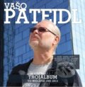 Hudobné CD: Vašo Patejdl: Trojalbum, 2015 Hudobné CD: Vašo Patejdl: Trojalbum, 2015