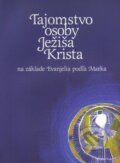 Kniha: Tajomstvo osoby Ježiša Krista (Ľudovít Fazekaš). Združenie Ježiš pre každého, 1999 Kniha: Tajomstvo osoby Ježiša Krista (Ľudovít Fazekaš). Združenie Ježiš pre každého, 1999