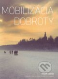 Kniha: Mobilizácia dobroty (Viliam Judák). Spolok svätého Vojtecha, 2015 Kniha: Mobilizácia dobroty (Viliam Judák). Spolok svätého Vojtecha, 2015