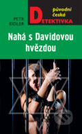 Kniha: Nahá s Davidovou hvězdou (Petr Eidler), 2016 Kniha: Nahá s Davidovou hvězdou (Petr Eidler), 2016