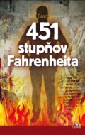 Kniha: 451 stupňov Fahrenheita (Ray Bradbury), 2015 Kniha: 451 stupňov Fahrenheita (Ray Bradbury), 2015