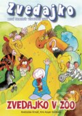 Kniha: Zvedajko v ZOO (Kris Azyar Holková a Kvetoslav Krnáč). Boris Kováč - Btapress, 2015 Kniha: Zvedajko v ZOO (Kris Azyar Holková a Kvetoslav Krnáč). Boris Kováč - Btapress, 2015