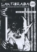 Audiokniha: Laktibrada (Pavol Dobšinský). ABECEDY, 2015 Audiokniha: Laktibrada (Pavol Dobšinský). ABECEDY, 2015