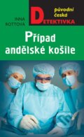 Kniha: Případ andělské košile (Inna Rottová). Moba, 2016 Kniha: Případ andělské košile (Inna Rottová). Moba, 2016