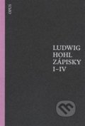 Zápisky I-IV - Ludwig Hohl, 2015