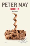 Kniha: Kritik (Peter May). Host, 2016 Kniha: Kritik (Peter May). Host, 2016