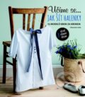Kniha: Učíme se... jak šít halenky (Svojtka&Co.). Svojtka&Co., 2016 Kniha: Učíme se... jak šít halenky (Svojtka&Co.). Svojtka&Co., 2016