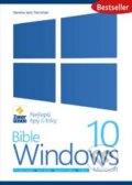 Kniha: Bible Windows 10 (Petr Urban a Stanislav Janů). Extra Publishing, 2015 Kniha: Bible Windows 10 (Petr Urban a Stanislav Janů). Extra Publishing, 2015