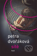 Kniha: Sítě (Petra Dvořáková), 2016 Kniha: Sítě (Petra Dvořáková), 2016
