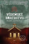Kniha: Vídeňské bratrstvo (Ingar Johnsrud). Host, 2016 Kniha: Vídeňské bratrstvo (Ingar Johnsrud). Host, 2016