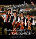 Hudební CD: Kollárovci: Z Koláčkova parobci (Hudobné albumy). Hudobné albumy, 2006 Hudební CD: Kollárovci: Z Koláčkova parobci (Hudobné albumy). Hudobné albumy, 2006