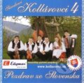 Kollárovci: Pozdrav zo Slovenska - Kollárovci, Hudobné albumy, 2010