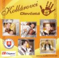Hudební CD: Kollárovci: Dievčatá (Hudobné albumy). Hudobné albumy, 2011 Hudební CD: Kollárovci: Dievčatá (Hudobné albumy). Hudobné albumy, 2011
