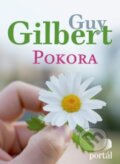 Kniha: Pokora (Guy Gilbert). Portál, 2016 Kniha: Pokora (Guy Gilbert). Portál, 2016