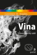 Kniha: Vina (Lawrence H. Staples). Portál, 2016 Kniha: Vina (Lawrence H. Staples). Portál, 2016