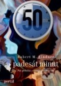 Kniha: Padesát minut (Robert M. Lindner), 2016 Kniha: Padesát minut (Robert M. Lindner), 2016