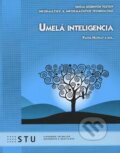 Kniha: Umelá inteligencia (Pavol Návrat a kolektív). STU, 2015 Kniha: Umelá inteligencia (Pavol Návrat a kolektív). STU, 2015