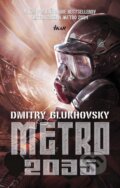 Kniha: Metro 2035 (Dmitry Glukhovsky). Ikar, 2016 Kniha: Metro 2035 (Dmitry Glukhovsky). Ikar, 2016