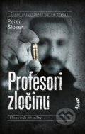 E-kniha: Profesori zločinu (Peter Šloser), 2023 E-kniha: Profesori zločinu (Peter Šloser), 2023