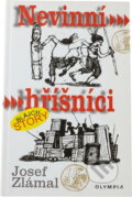 Kniha: Nevinní hříšníci : blajch story (Josef Zlámal). , 2001 Kniha: Nevinní hříšníci : blajch story (Josef Zlámal). , 2001