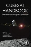 Kniha: CubeSat Handbook (Benjamin K. Malphrus, Chantal Cappelletti a Simone Battistini). Academic Press, 2020 Kniha: CubeSat Handbook (Benjamin K. Malphrus, Chantal Cappelletti a Simone Battistini). Academic Press, 2020