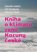 Kniha: Kniha o klimatu zemí Koruny české (Zdeněk Vašků). Leda, 2023 Kniha: Kniha o klimatu zemí Koruny české (Zdeněk Vašků). Leda, 2023