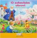 Kniha: O sobeckém obrovi : příběh o sdílení (Justine Ciovacco). , 2009 Kniha: O sobeckém obrovi : příběh o sdílení (Justine Ciovacco). , 2009