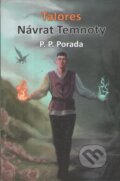 Kniha: Talores - Návrat temnoty (P. P. Porada), 2023 Kniha: Talores - Návrat temnoty (P. P. Porada), 2023