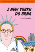 Kniha: Z New Yorku do Brna (Tuvia Tenenbom), 2023 Kniha: Z New Yorku do Brna (Tuvia Tenenbom), 2023