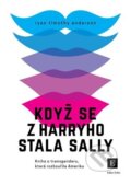 Kniha: Když se z Harryho stala Sally (Ryan Timothy Anderson). Echo media, 2024 Kniha: Když se z Harryho stala Sally (Ryan Timothy Anderson). Echo media, 2024
