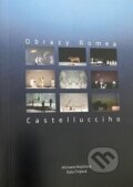 Kniha: Obrazy Romea Castellucciho (Michaela Mojžišová). Asociácia Corpus, 2023 Kniha: Obrazy Romea Castellucciho (Michaela Mojžišová). Asociácia Corpus, 2023