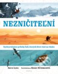 Kniha: Nezničiteľní (David Long), 2023 Kniha: Nezničiteľní (David Long), 2023