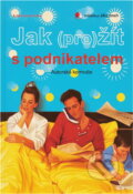 Kniha: Jak (pře)žít s podnikatelem (Tomáš Novák). , 1997 Kniha: Jak (pře)žít s podnikatelem (Tomáš Novák). , 1997